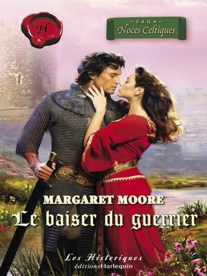 cover image of Le baiser du guerrier (Harlequin Les Historiques)